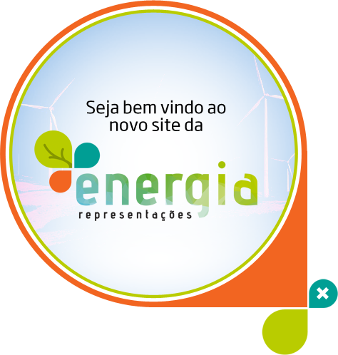 pop-up Sejam todos bem vindos ao novo site da Energia Representações